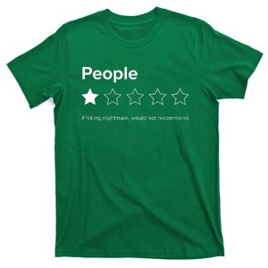 People One Star Fucking Nightmare Would Not Recommend Sarcastic Review T-Shirt