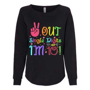 Peace Out Single Digits I'm 10 Year Old 10th Birthday Womens California Wash Sweatshirt