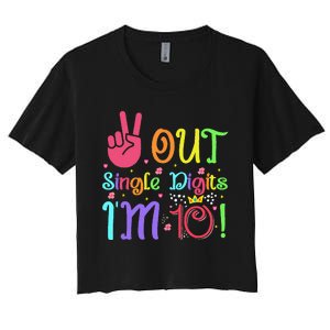 Peace Out Single Digits I'm 10 Year Old 10th Birthday Women's Crop Top Tee