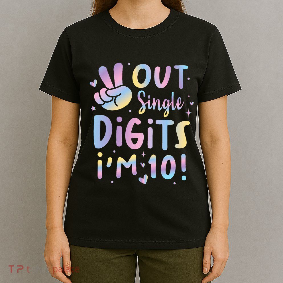 Peace Out Single Digits I'm 10 Year Old 10th Birthday T-Shirt