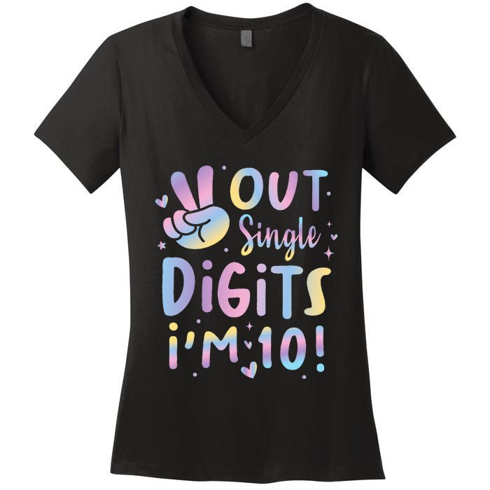 Peace Out Single Digits I'm 10 Year Old 10th Birthday Women's V-Neck T-Shirt