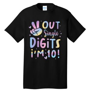 Peace Out Single Digits Im 10 Year Old 10th Birthday Girl Tall T-Shirt