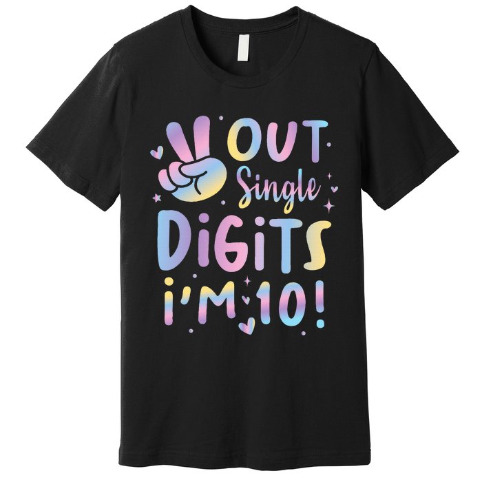 Peace Out Single Digits I'm 10 Year Old 10th Birthday Premium T-Shirt