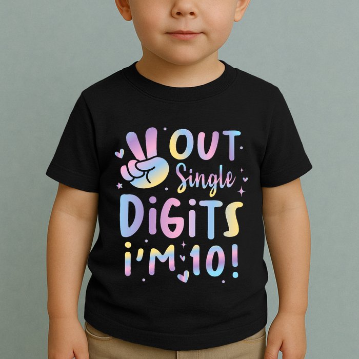 Peace Out Single Digits I'm 10 Year Old 10th Birthday Toddler T-Shirt