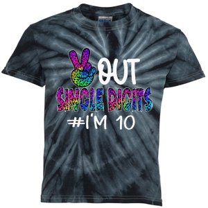 Peace Out Single Digits Im 10 Year Old 10th Birthday Girl Kids Tie-Dye T-Shirt