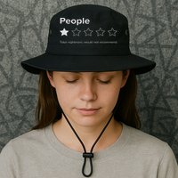 People, One Star, Total Nightmare, Would Not Recommend Bucket Hat
