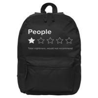 People, One Star, Total Nightmare, Would Not Recommend 16 in Basic Backpack
