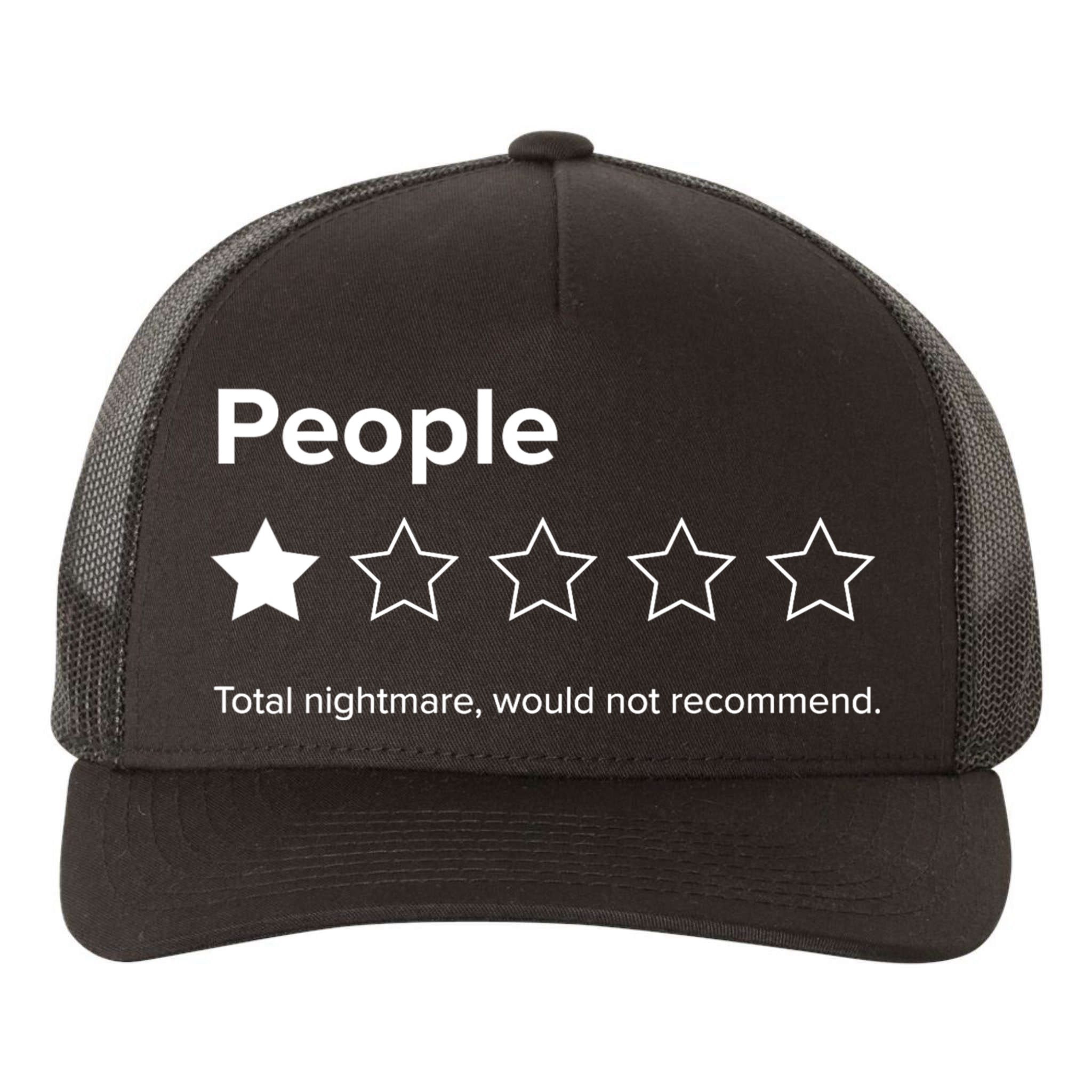 People One Star Total Nightmare Would Not Recommend Yupoong Adult 5-Panel Trucker Hat