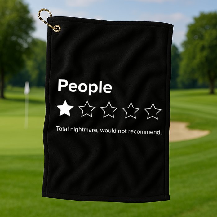 People One Star Total Nightmare Would Not Recommend Golf Towel