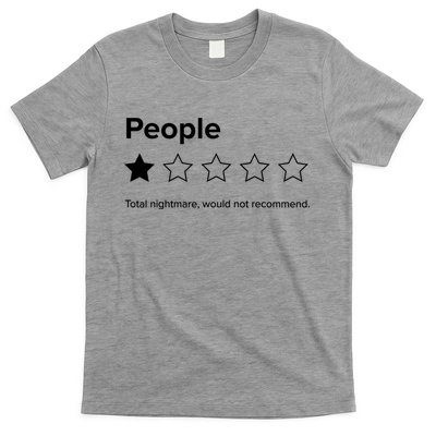 People One Star Total Nightmare Would Not Recommend T-Shirt
