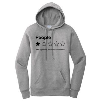 People One Star Total Nightmare Would Not Recommend Women's Pullover Hoodie