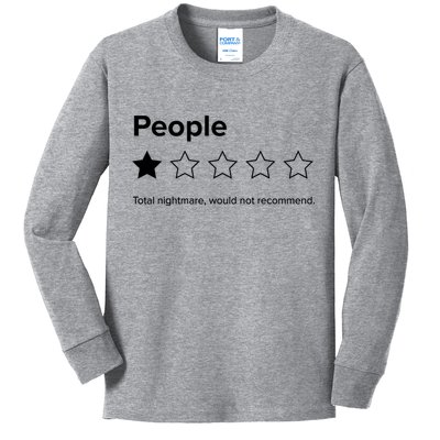 People One Star Total Nightmare Would Not Recommend Kids Long Sleeve Shirt