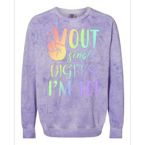 Peace Out Single Digits I'm 10 Birthday Gift Colorblast Crewneck Sweatshirt