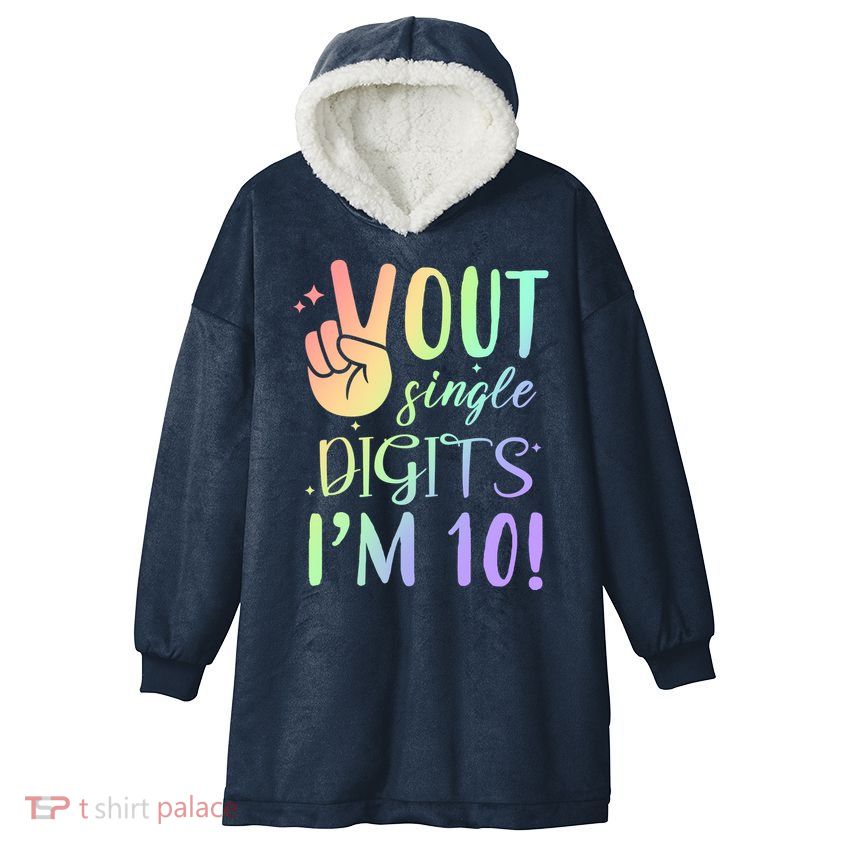 Peace Out Single Digits I'm 10 Birthday Gift Hooded Wearable Blanket