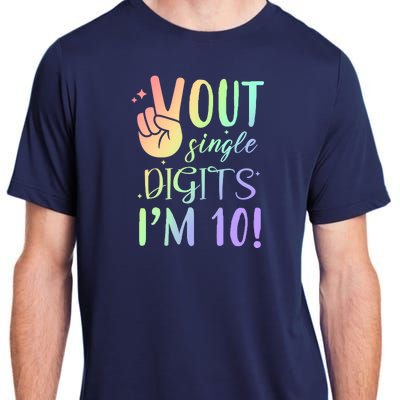 Peace Out Single Digits I'm 10 Birthday Gift Adult ChromaSoft Performance T-Shirt