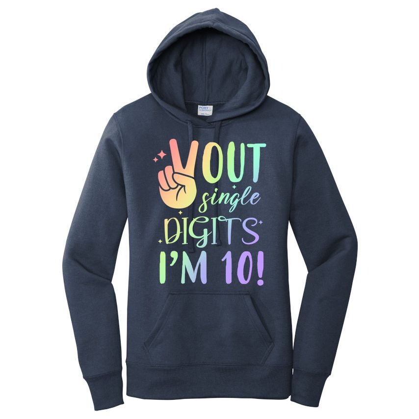 Peace Out Single Digits I'm 10 Birthday Gift Women's Pullover Hoodie