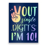 Peace Out Single Digits I'm 10 Birthday Gift Poster