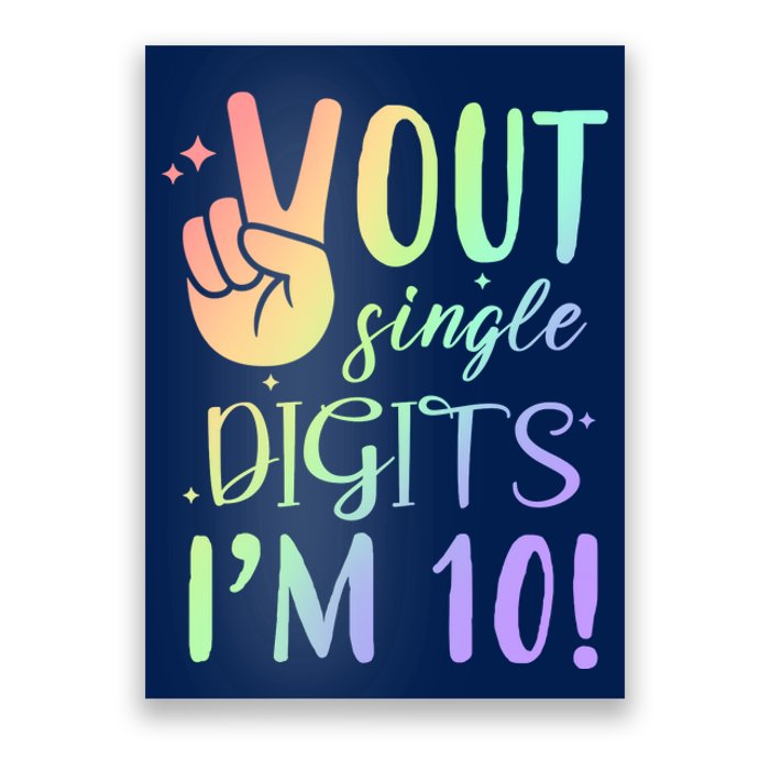 Peace Out Single Digits I'm 10 Birthday Gift Poster