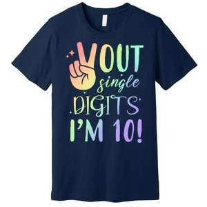 Peace Out Single Digits I'm 10 Birthday Gift Premium T-Shirt