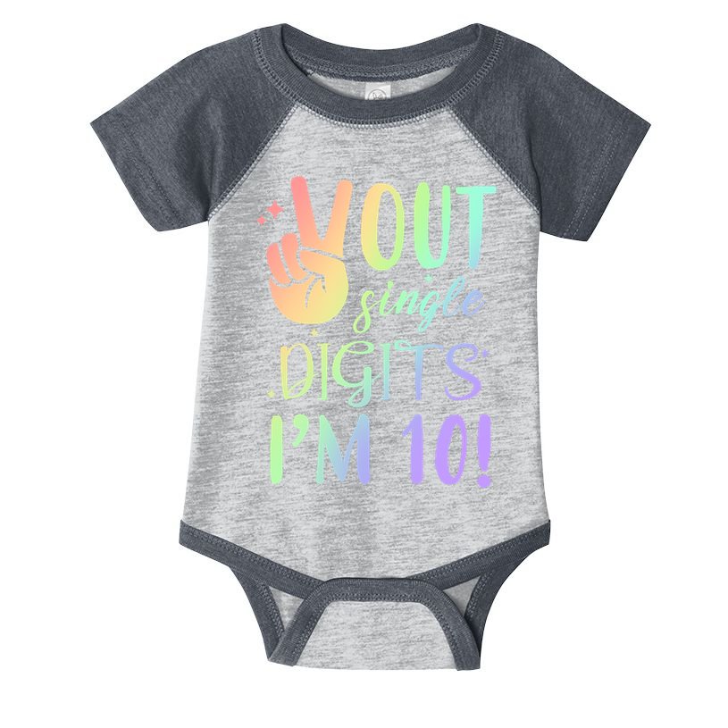 Peace Out Single Digits I'm 10 Birthday Gift Infant Baby Jersey Bodysuit