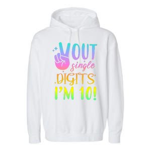 Peace Out Single Digits I'm 10 Birthday Gift Garment-Dyed Fleece Hoodie