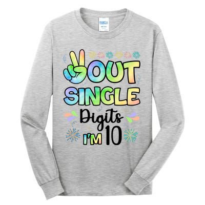 Peace Out Single Digits I'm 10 Cute Gift Tall Long Sleeve T-Shirt