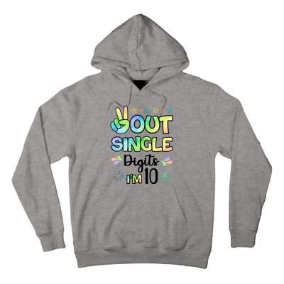 Peace Out Single Digits I'm 10 Cute Gift Tall Hoodie