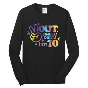 Peace Out Single Digits Im 10 Year Old 10th Birthday Girl Tall Long Sleeve T-Shirt