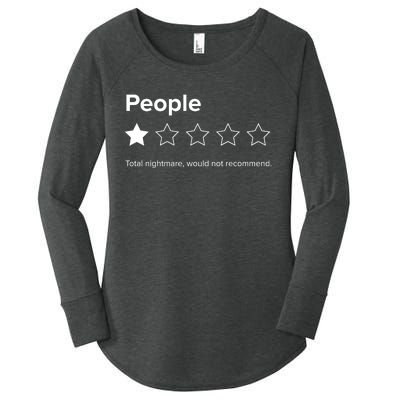 People One Star Total Nightmare Would Not Recommend Women's Perfect Tri Tunic Long Sleeve Shirt