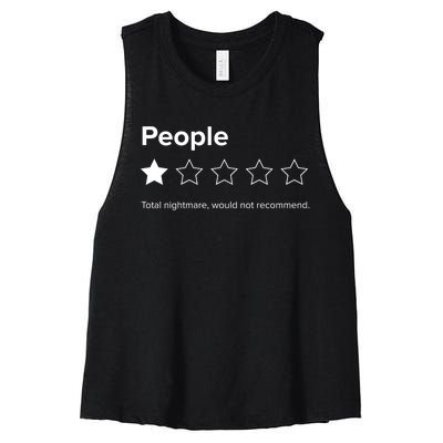 People One Star Total Nightmare Would Not Recommend Women's Racerback Cropped Tank