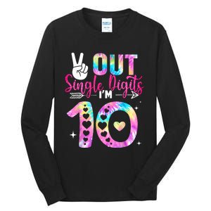 Peace Out Single Digits Im 10 Digits Tie Dye Birthday Girls Tall Long Sleeve T-Shirt