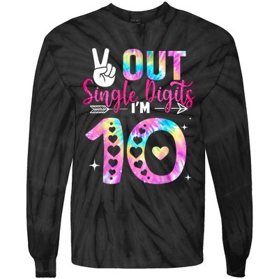 Peace Out Single Digits Im 10 Digits Tie Dye Birthday Girls Tie-Dye Long Sleeve Shirt