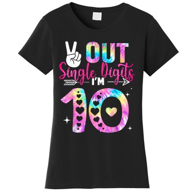 Peace Out Single Digits Im 10 Digits Tie Dye Birthday Girls Women's T-Shirt