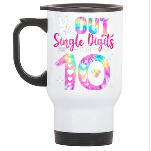 Peace Out Single Digits Im 10 Digits Tie Dye Birthday Girls Stainless Steel Travel Mug