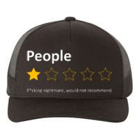 People One Star Fucking Nightmare Would Not Recommend Sarcastic Review Yupoong Adult 5-Panel Trucker Hat