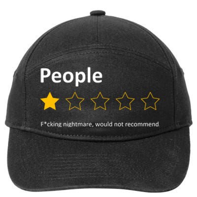 People One Star Fucking Nightmare Would Not Recommend Sarcastic Review 7-Panel Snapback Hat