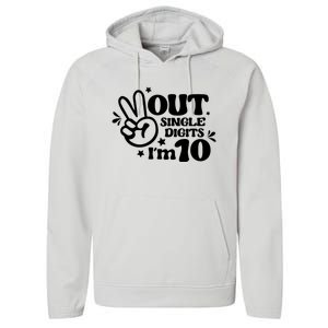 Peace Out Single Digits Im 10 Year Old 10th Birthday Girl Performance Fleece Hoodie