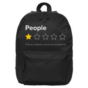 People One Star Fucking Nightmare Would Not Recommend 16 in Basic Backpack