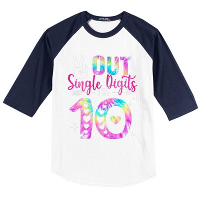 Peace Out Single Digits IM 10 Digits Tie Dye Birthday Girl Baseball Sleeve Shirt