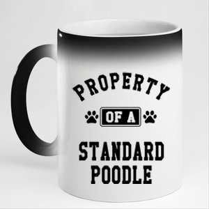 Property Of Standard Poodle Funny Poodle Lover Gift 11oz Black Color Changing Mug