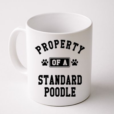 Property Of Standard Poodle Funny Poodle Lover Gift Coffee Mug