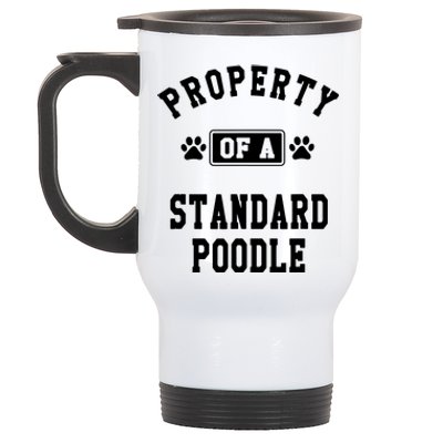 Property Of Standard Poodle Funny Poodle Lover Gift Stainless Steel Travel Mug