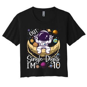 Peace Out Single Digits I'm 10 Years Old Birthday Astronaut Women's Crop Top Tee