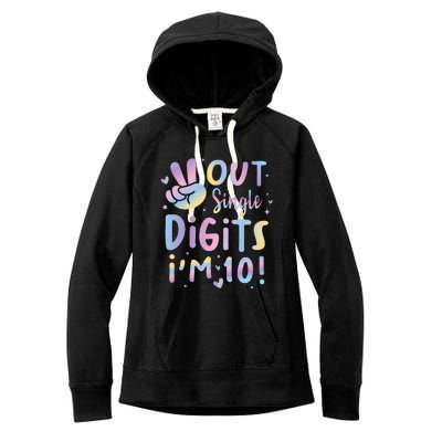 Peace Out Single Digits I'm 10 Year Old Birthday Women's Fleece Hoodie