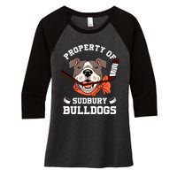 Property Of Sudbury Bulldog Funny Women's Tri-Blend 3/4-Sleeve Raglan Shirt