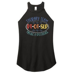 Pt Ot Slp Therapy Team Making A Difference Rehab Week Month Women's Perfect Tri Rocker Tank