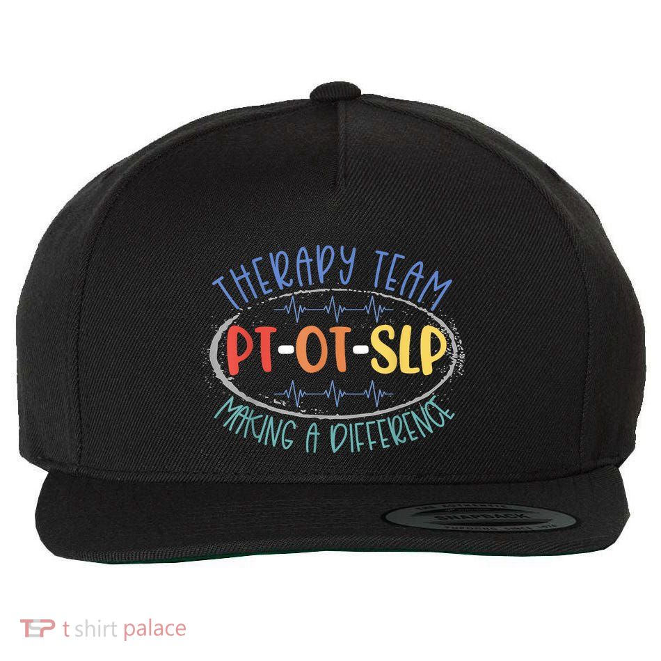 Pt Ot Slp Therapy Team Making A Difference Rehab Week Month Wool Snapback Cap