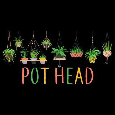 Pot Head For Plant lovers T-Shirt