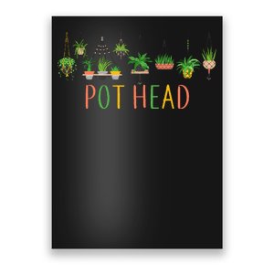 Pot Head For Plant lovers Poster