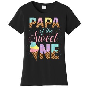 Papa Of The Sweet One Ice Cream 1st First Birthday Family Women's T-Shirt